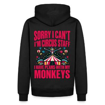 Sorry I can't I'm Circus Staff I have plans with - Men’s Premium Organic Hoodie - black - Back - Nico (187cm)