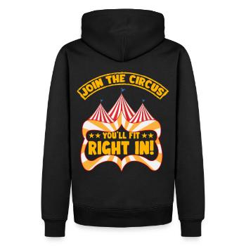 Treten Sie dem Zirkus bei, in den Sie hineinpassen werden - Männer Premium Bio Hoodie - Schwarz - Hinten - Nico (187cm)