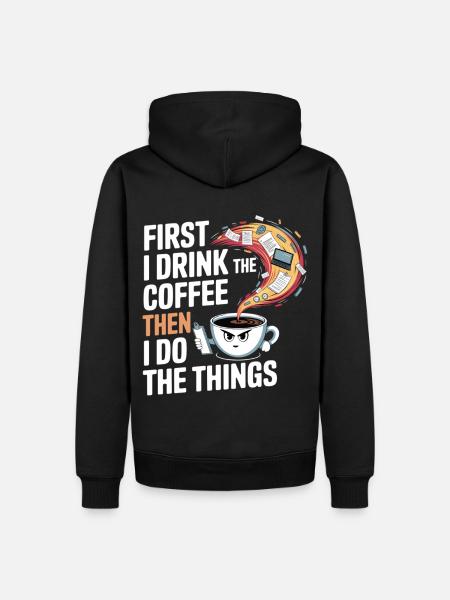 Coffee above all - Men’s Premium Organic Hoodie - black