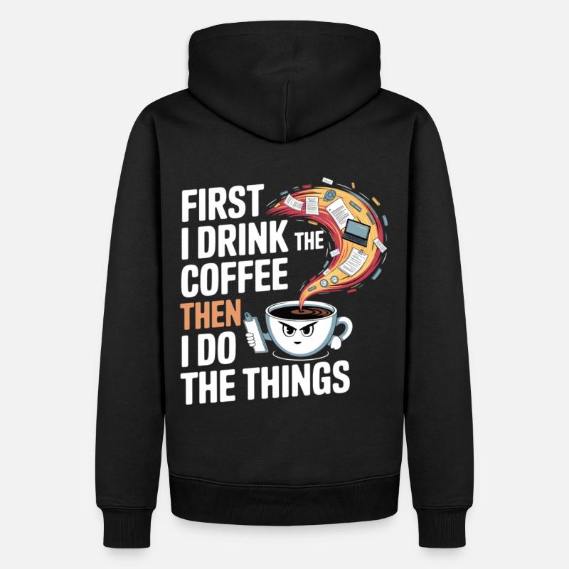 Kaffee vor allen Dingen - Männer Premium Bio Hoodie - Schwarz