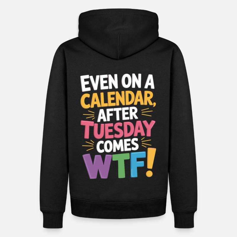 Mardi terminé – WTF commence ! - Sweat à capuche Premium bio Homme - noir
