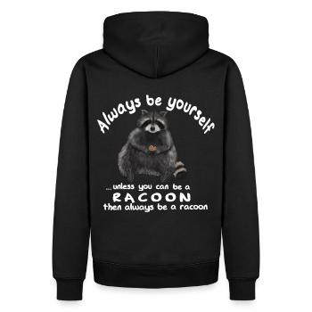 Waschbär - Be yourself or a racoon - Männer Premium Bio Hoodie - Schwarz - Hinten - Nico (187cm)