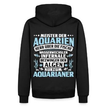 Aquaristik Aquarianer Aquarium Fische Zierfische - Männer Premium Bio Hoodie - Schwarz - Hinten - Nico (187cm)
