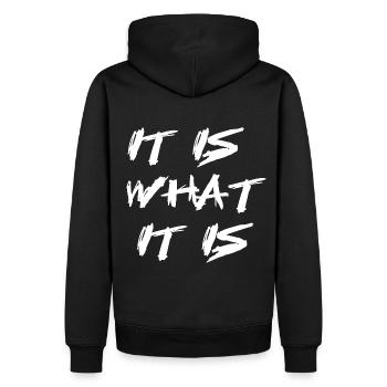 it is what it is / Es ist was es ist - Spruch - Männer Premium Bio Hoodie - Schwarz - Hinten - Nico (187cm)