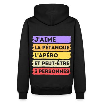 Pétanque et apéro humour phrase drôle cadeau - Sweat à capuche Premium bio Homme - noir - Dos - Nico (187cm)