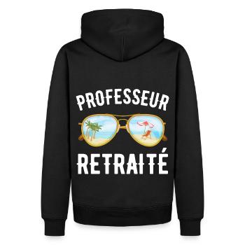 Professeur retraité humour retraite cadeau homme - Sweat à capuche Premium bio Homme - noir - Dos - Nico (187cm)
