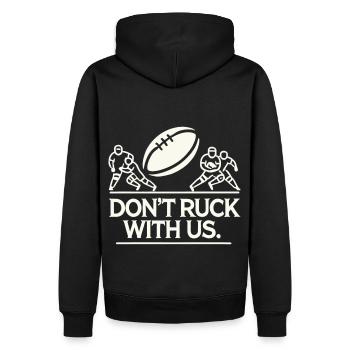 « Don’t Ruck with Us » Dicton du rugby - Sweat à capuche Premium bio Homme - noir - Dos - Nico (187cm)