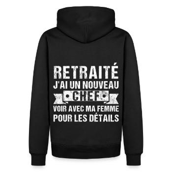 Retraité j' ai un nouveau chef humour retraite - Sweat à capuche Premium bio Homme - noir - Dos - Nico (187cm)