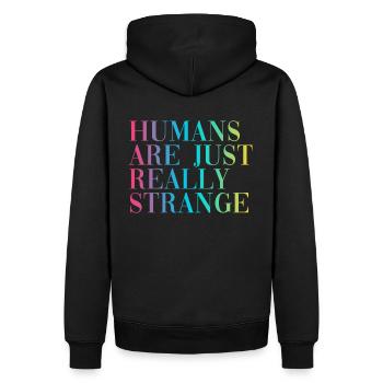 HUMANS ARE JUST REALLY STRANGE - Sweat à capuche Premium bio Homme - noir - Dos - Nico (187cm)