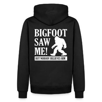 Bigfoot Saw Me But Nobody Believes Him Squatch - Männer Premium Bio Hoodie - Schwarz - Hinten - Nico (187cm)