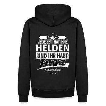 Jede Zeit hat Ihre Helden Ihr habt Franz - Männer Premium Bio Hoodie - Schwarz - Hinten - Nico (187cm)