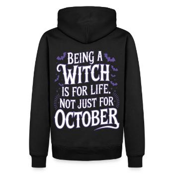 Eine Hexe zu sein ist fürs Leben, nicht nur für den Oktober - Männer Premium Bio Hoodie - Schwarz - Hinten - Nico (187cm)