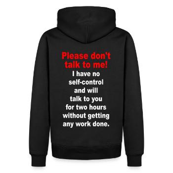 Bitte Sprich Mich Nicht An Ironie Sarkasmus Büro - Männer Premium Bio Hoodie - Schwarz - Hinten - Nico (187cm)