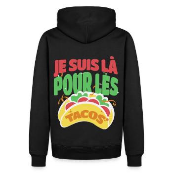 Tacos je suis là pour les tacos humour cadeau - Sweat à capuche Premium bio Homme - noir - Dos - Nico (187cm)