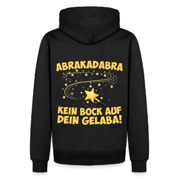 Abrakadabra - Kein Bock auf dein Gelaba - Männer Premium Bio Hoodie - Schwarz - Hinten - Nico (187cm)