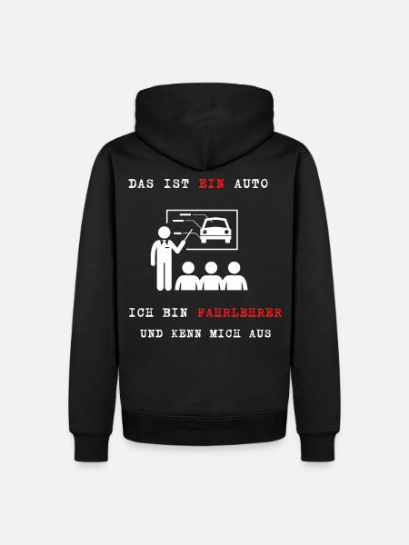 Das ist EIN Auto Ich bin Fahrlehrer - Männer Premium Bio Hoodie - Schwarz
