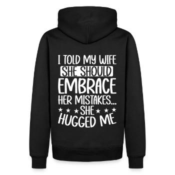 Funny saying: Wife accept mistakes Humor - Men’s Premium Organic Hoodie - black - Back - Nico (187cm)