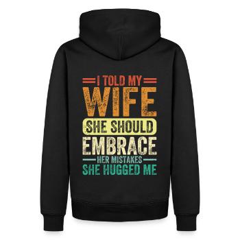 Dictons sarcastiques pour la relation avec la femme - Sweat à capuche Premium bio Homme - noir - Dos - Nico (187cm)