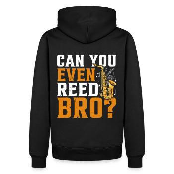Chemise de saxophone amusante - Pouvez-vous même Reed Bro ? - Sweat à capuche Premium bio Homme - noir - Dos - Nico (187cm)