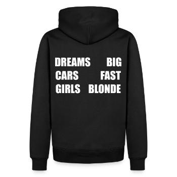 Dreams big - cars fast- girls blonde - Männer Premium Bio Hoodie - Schwarz - Hinten - Nico (187cm)