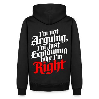 Ich streite nicht nur, um zu erklären, warum ich Recht habe - Männer Premium Bio Hoodie - Schwarz - Hinten - Nico (187cm)