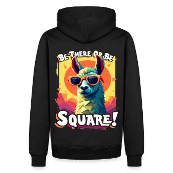 Be There or Be Square – Funny Llama Design - Men’s Premium Organic Hoodie - black - Back - Nico (187cm)