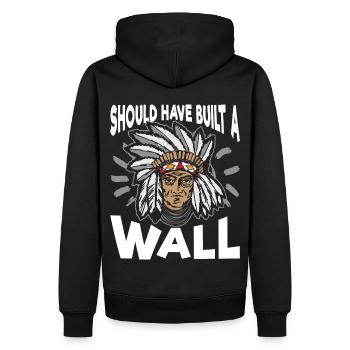Unique Indianer Schoud Have Build A Wall Artwork - Männer Premium Bio Hoodie - Schwarz - Hinten - Nico (187cm)