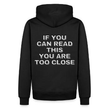 Si vous pouvez lire ceci, vous êtes trop proche - Sweat à capuche Premium bio Homme - noir - Dos - Nico (187cm)