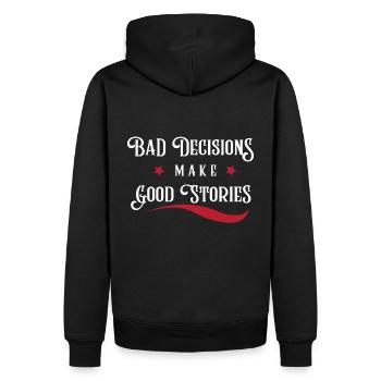 Bad Decisions make Good Stories - Sweat à capuche Premium bio Homme - noir - Dos - Nico (187cm)