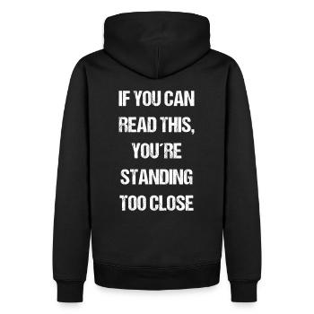 Si vous pouvez lire ceci, vous êtes trop près - Sweat à capuche Premium bio Homme - noir - Dos - Nico (187cm)