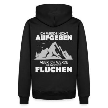 Ich werde nicht Aufgeben aber fluchen. Wandern. - Männer Premium Bio Hoodie - Schwarz - Hinten - Nico (187cm)