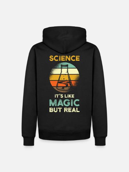 Science Saying Magic Real - Men’s Premium Organic Hoodie - black