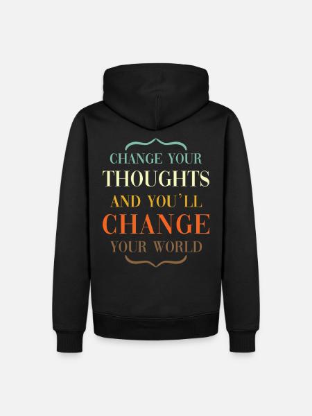Thoughts mindset saying change - Men’s Premium Organic Hoodie - black