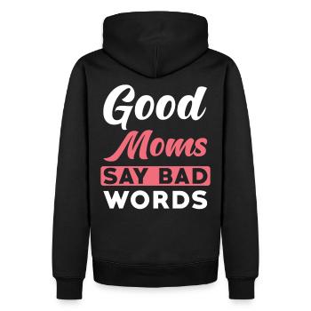 Mama Spruch Good Moms say Bad Words - Männer Premium Bio Hoodie - Schwarz - Hinten - Nico (187cm)