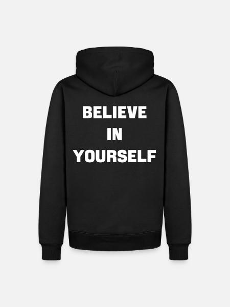 believe in yourself - Männer Premium Bio Hoodie - Schwarz