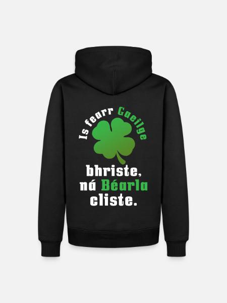 Is fearr Gaeilge bhriste na bearla cliste - Men’s Premium Organic Hoodie - black