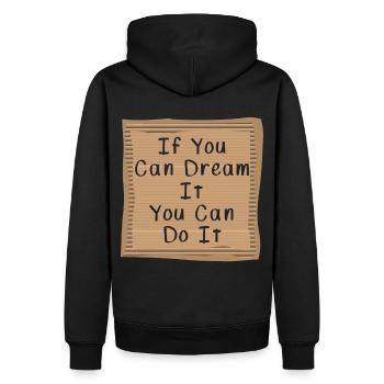If you can Dream it you can do it - Männer Premium Bio Hoodie - Schwarz - Hinten - Nico (187cm)