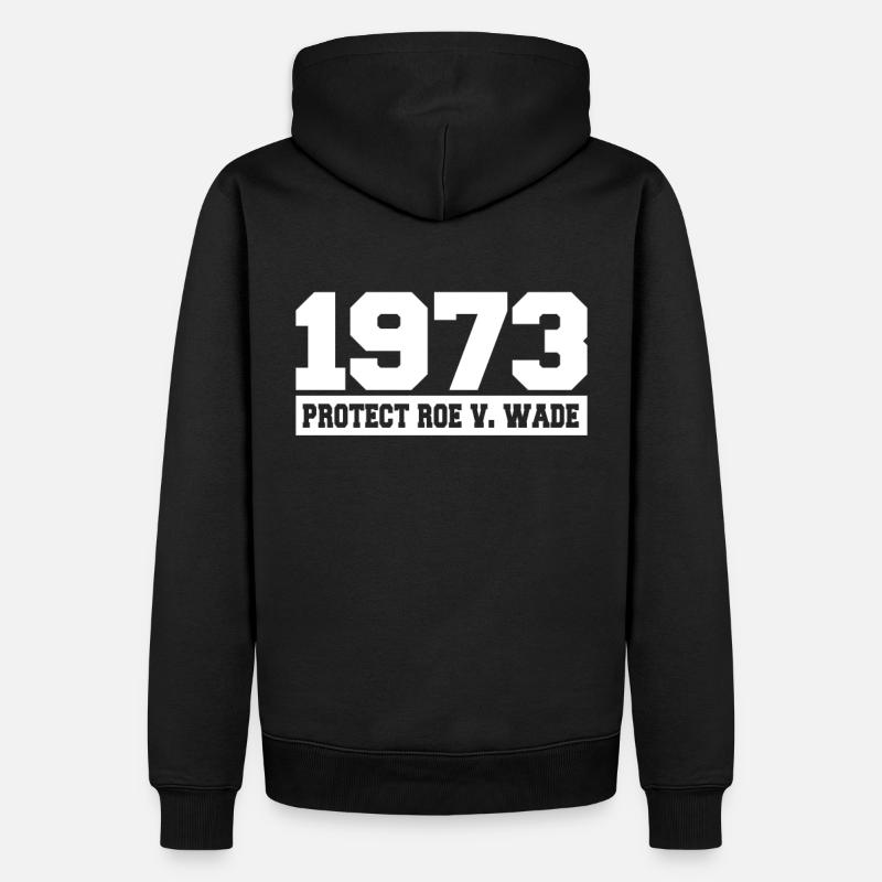 Roe contre Wade 1973 - Sweat à capuche Premium bio Homme - noir
