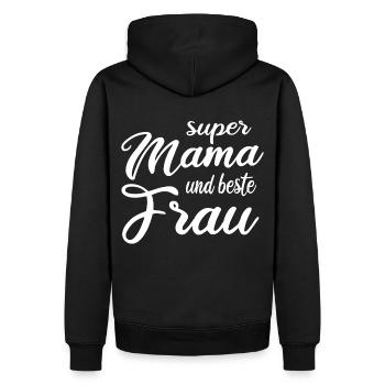 Super Mama und beste Frau Muttertag Geschenk - Männer Premium Bio Hoodie - Schwarz - Hinten - Nico (187cm)