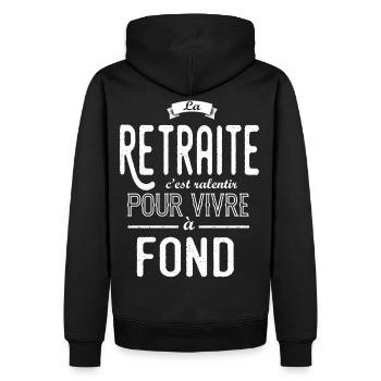 La retraite c'est ralentir - humour retraite - Sweat à capuche Premium bio Homme - noir - Dos - Nico (187cm)