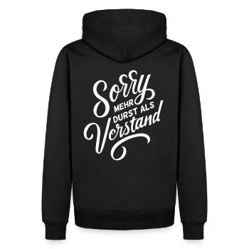 Lustiger Spruch Sorry mehr Durst als Vestand - Männer Premium Bio Hoodie - Schwarz - Hinten - Nico (187cm)