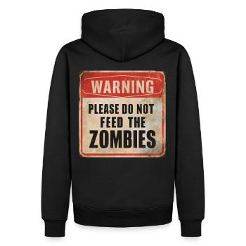 Avertissement Ne nourrissez pas les zombies Signe d’avertissement - Sweat à capuche Premium bio Homme - noir - Dos - Nico (187cm)