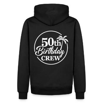 50e anniversaire Crew Chemise d’anniversaire drôle - Sweat à capuche Premium bio Homme - noir - Dos - Nico (187cm)