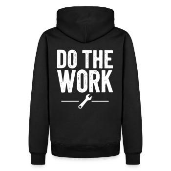 Do the Work Saying Quote - Men’s Premium Organic Hoodie - black - Back - Nico (187cm)
