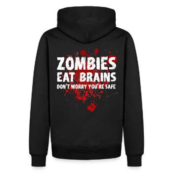 Zombies eat brains dont worry you are safe - Men’s Premium Organic Hoodie - black - Back - Nico (187cm)