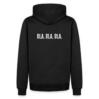 Bla Bla Bla - Fun Shirt idée cadeau drôle effrontée - Sweat à capuche Premium bio Homme - noir - Dos - Nico (187cm)