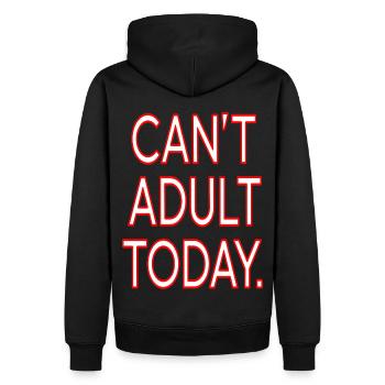 "Can't Adult Today" Lustiges Lazy Day Zitat Design - Männer Premium Bio Hoodie - Schwarz - Hinten - Nico (187cm)