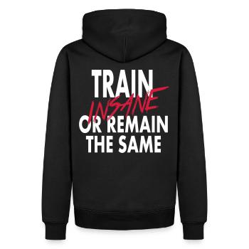 Train Insane Or Remain - Männer Premium Bio Hoodie - Schwarz - Hinten - Nico (187cm)