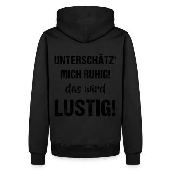 Unterschätz Mich Ruhig - dunkel - Männer Premium Bio Hoodie - Schwarz - Hinten - Nico (187cm)