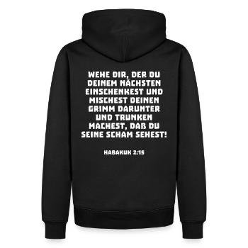 Bibel Spruch Zitat Alkohol Lustig Habakuk - Männer Premium Bio Hoodie - Schwarz - Hinten - Nico (187cm)